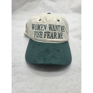NWT Ball Cap "Women Want Me Fish Fear Me"